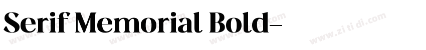 Serif Memorial Bold字体转换 Serif Memorial Bold字体转换